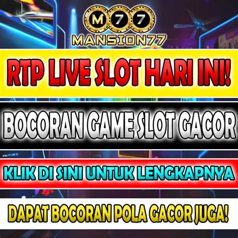 rtp live hari ini Dapatkan maxwin menggunakan Pola RTPnya dan main gamenya